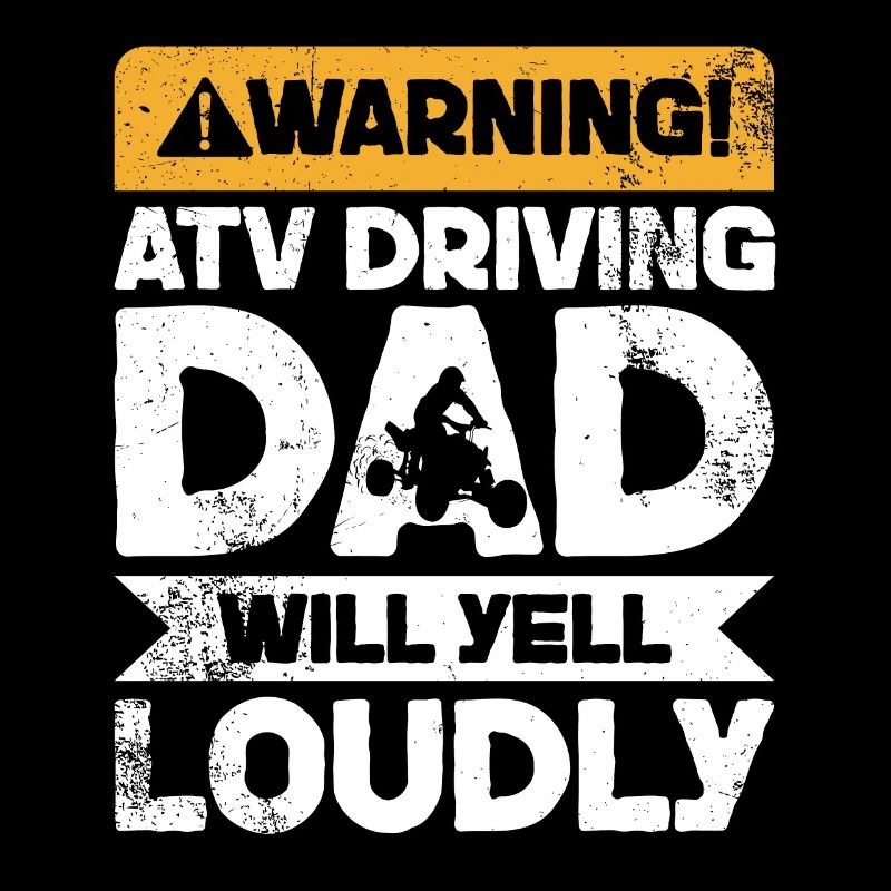 WARNING YELL - ATV FORING DAD
