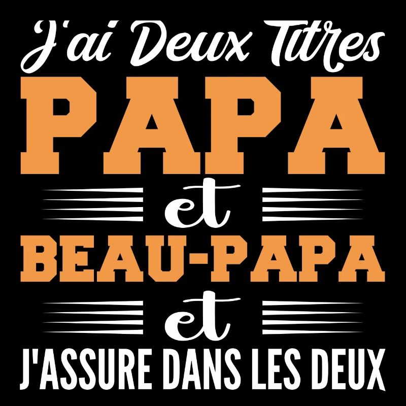 I Have Two Titles Daddy And Step-Dad Humor Gift