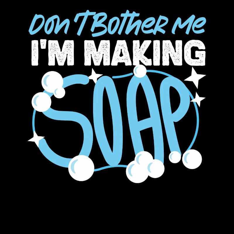 Soap Making Crafting Don't Bother