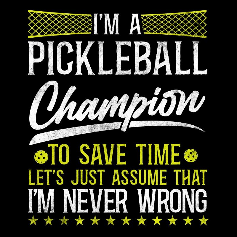 Pickleball I'm A Pickleball