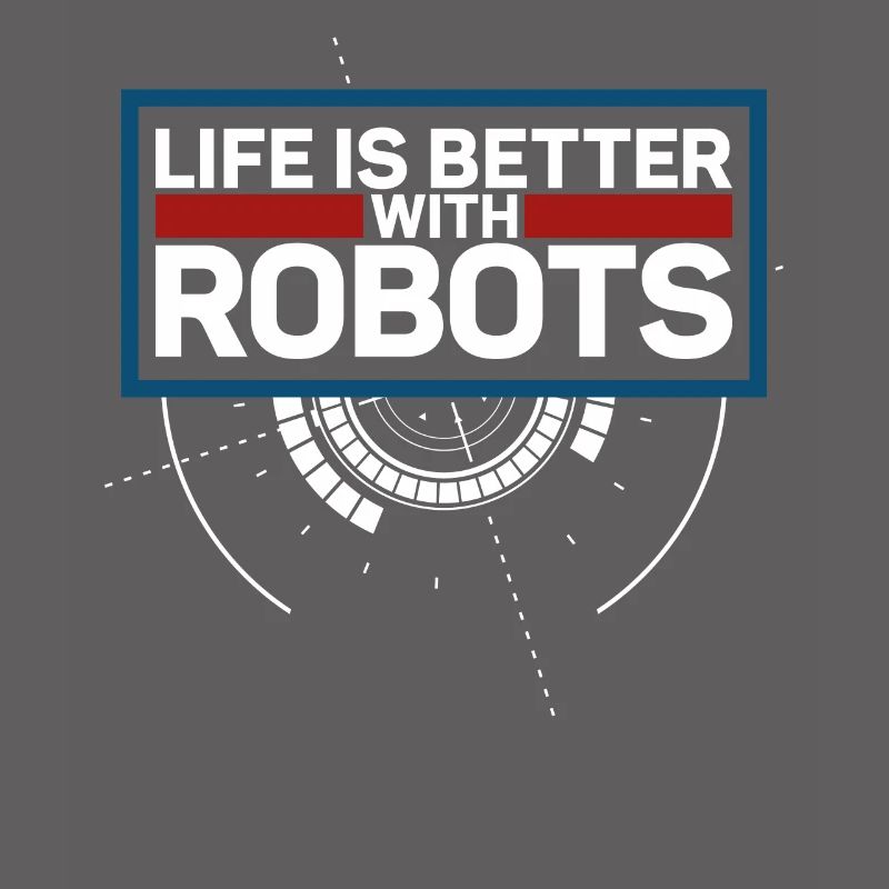 Robot Robotics Engineer Life Is