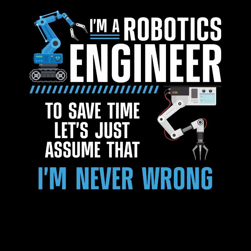 Robot Robotics Engineer I'm A