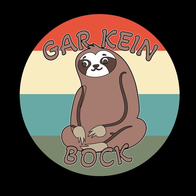 Gar Kein Bock Meme | Humor Spruch Fun