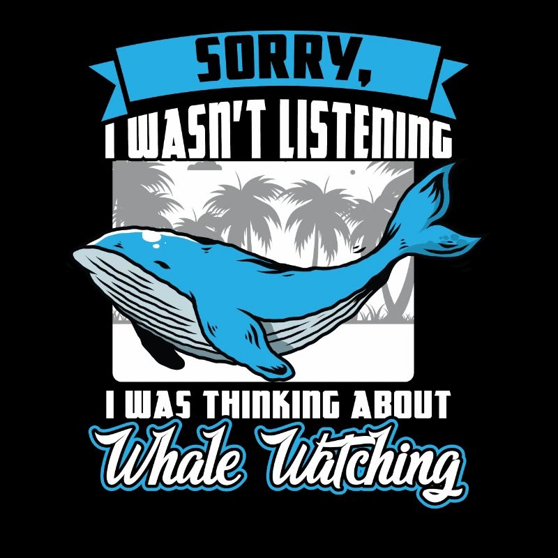 I Was Thinking About Whale Watching