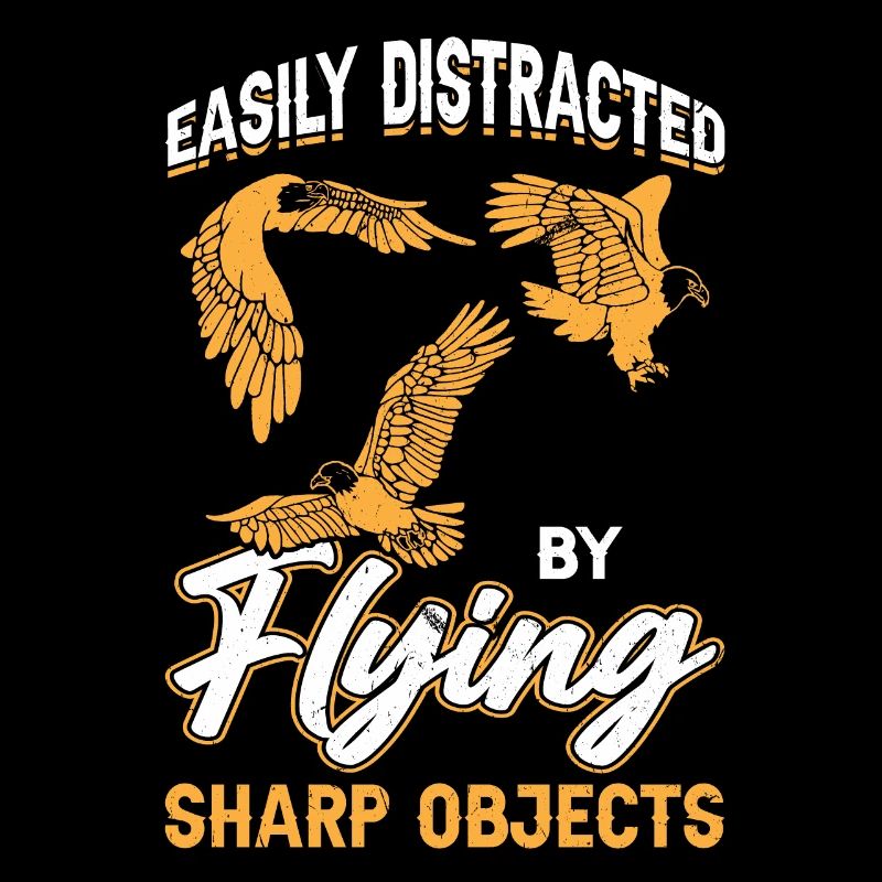Easily Distracted By Flying Sharp Objects Falconry