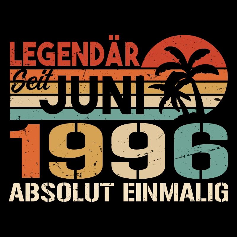 Legendär seit Juni 1996 - Geburtstag 1996