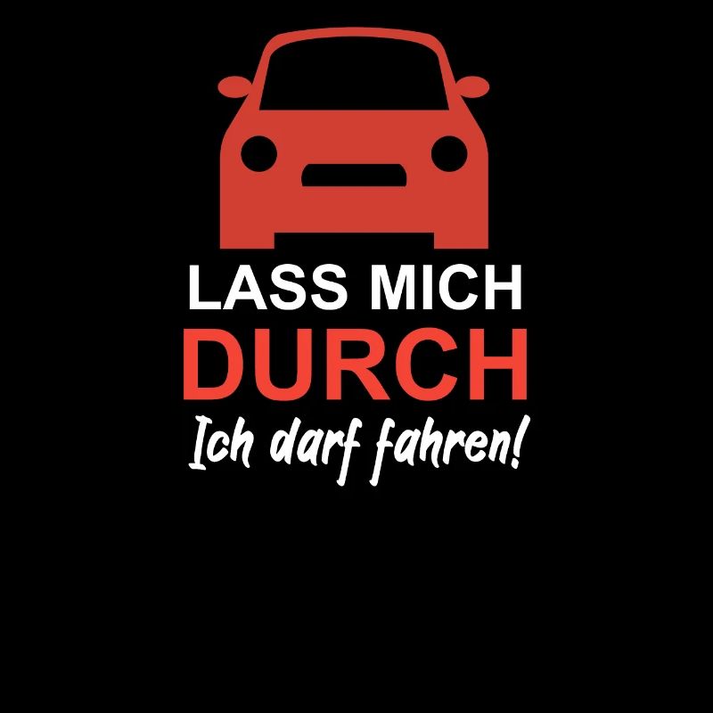 Lass mich durch Ich darf fahren