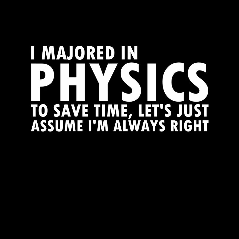 Lustiger Physiker Spruch Physik Abschluss Nerd