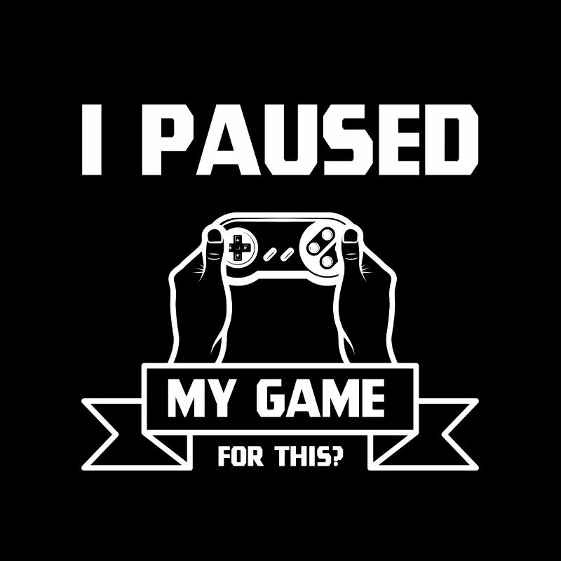 J'ai mis mon jeu en pause - Conception de cadeau de joueur