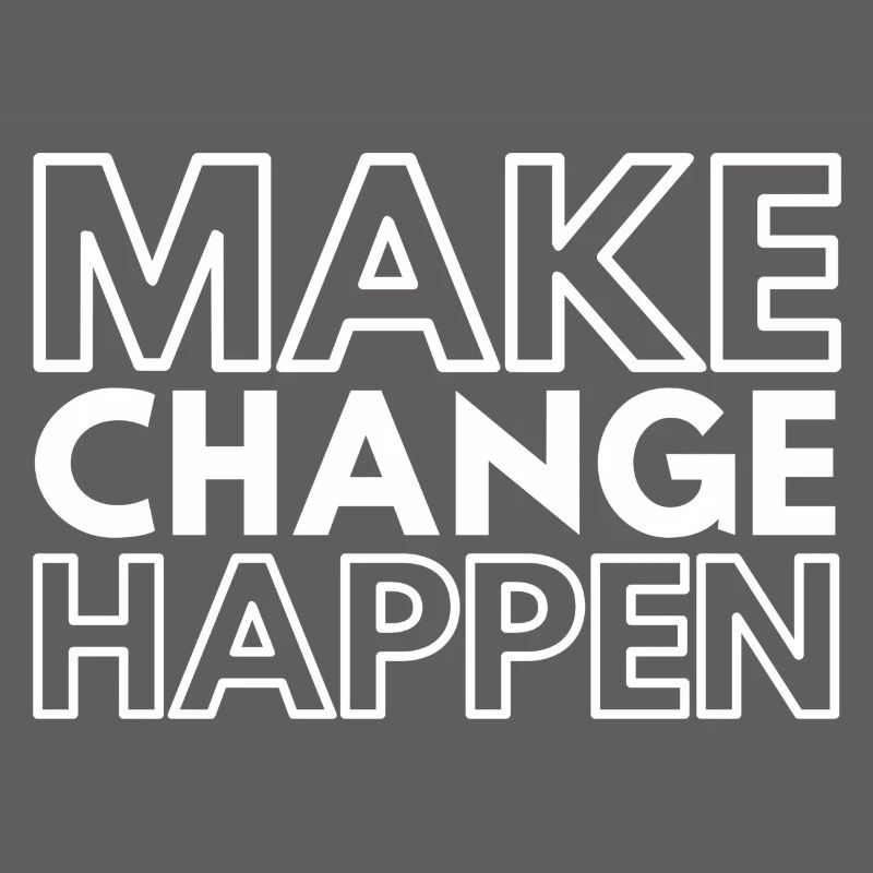 Make Change Happen