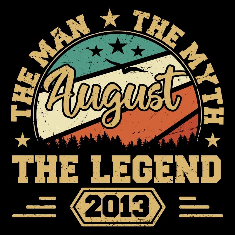 Legendary since August 2013 Vintage 2013 August