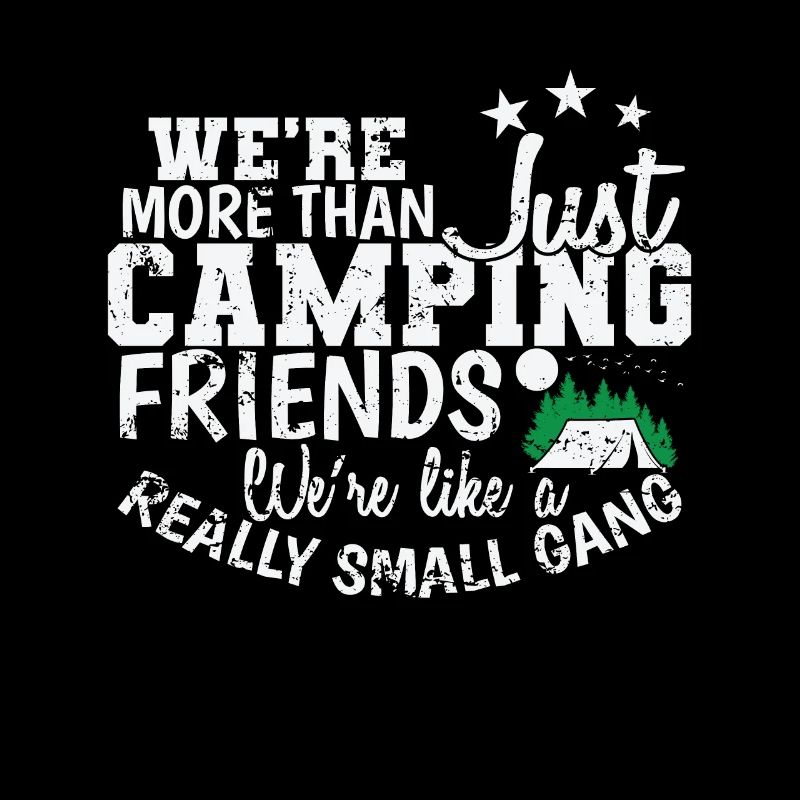 Nous sommes plus que de simples amis de camping