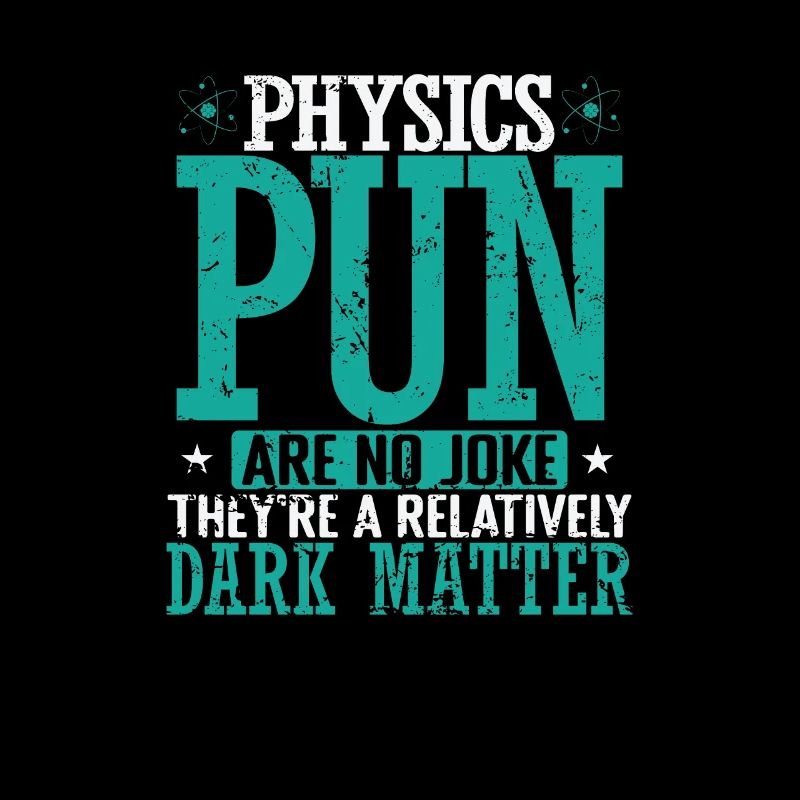 Physics Pun Are a Relatively Dark Matter