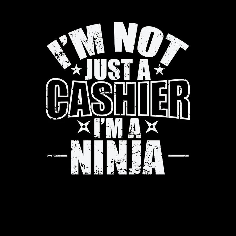 I'm not just a Cashier I'm a Ninja Profession