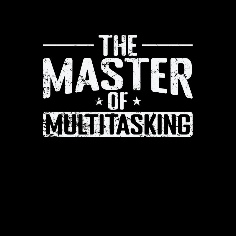 Le maître du multitâche