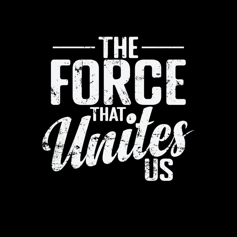 La force qui nous unit