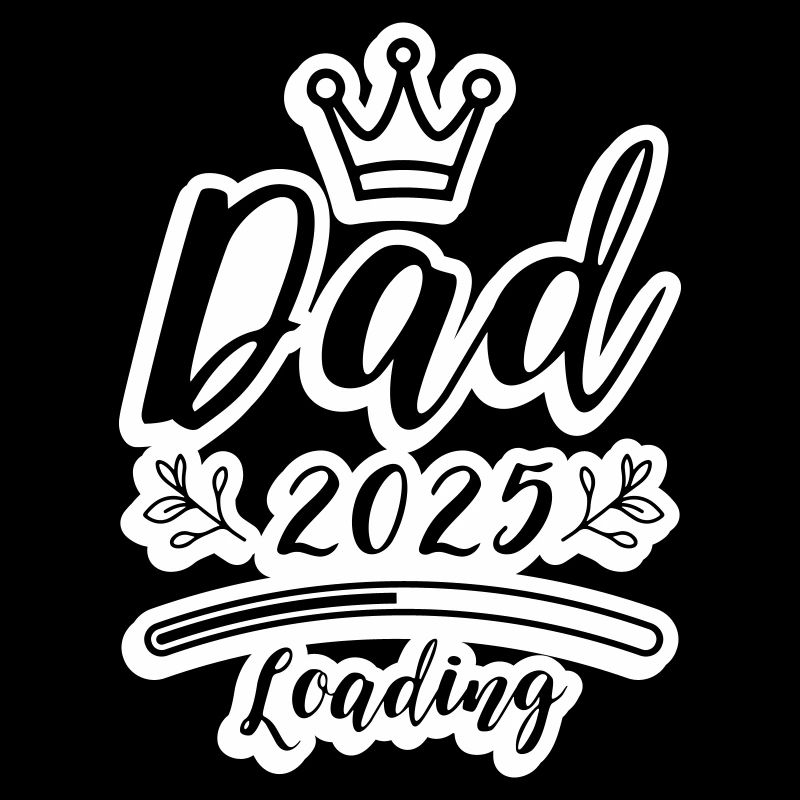 Dad 2025 Loading Papa Baby