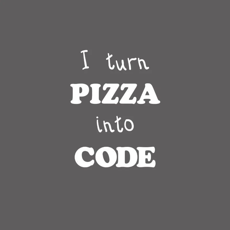 I turn Pizza Into Code Scripting Design Programmer