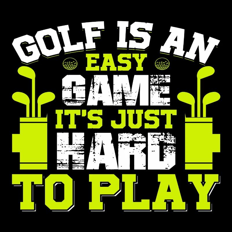 Le golf est un jeu facile, il est juste difficile de jouer