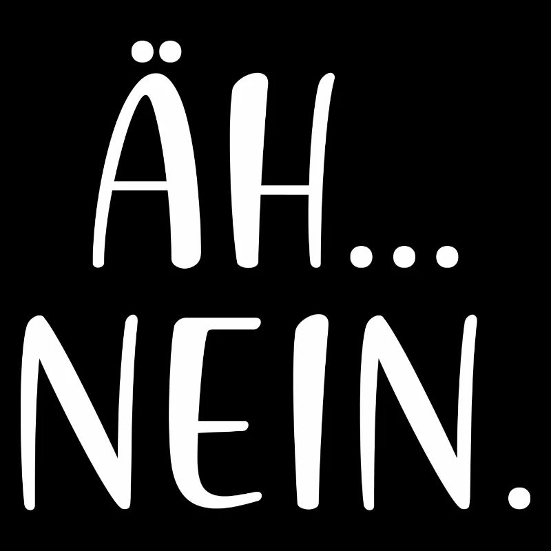 Äh Nein