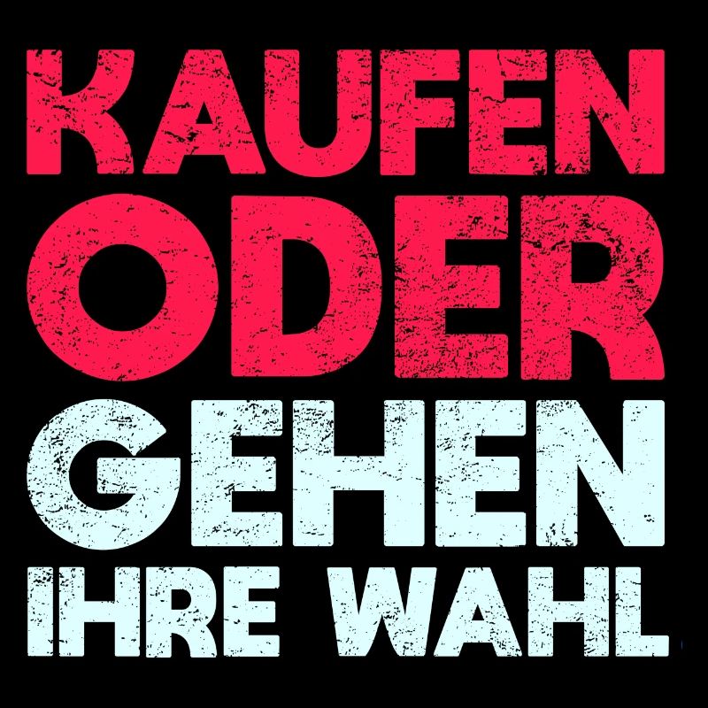 Kaufen Oder Gehen Ihre Wahl