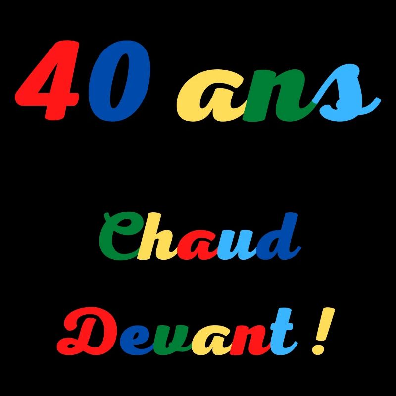 40 ans chaud devant!