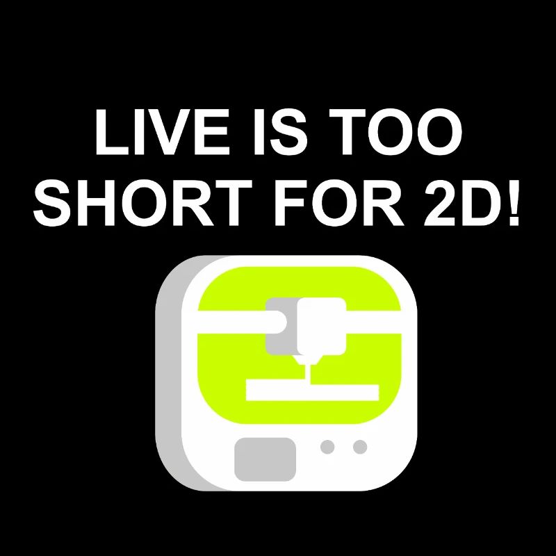 live is too short for 2d