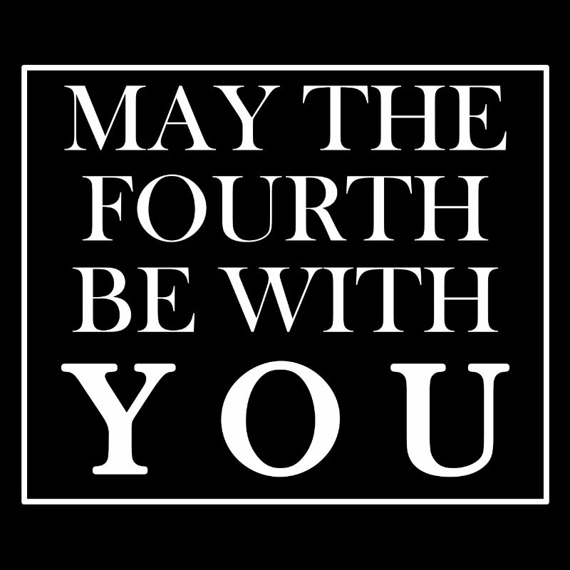 May the fourth be with you