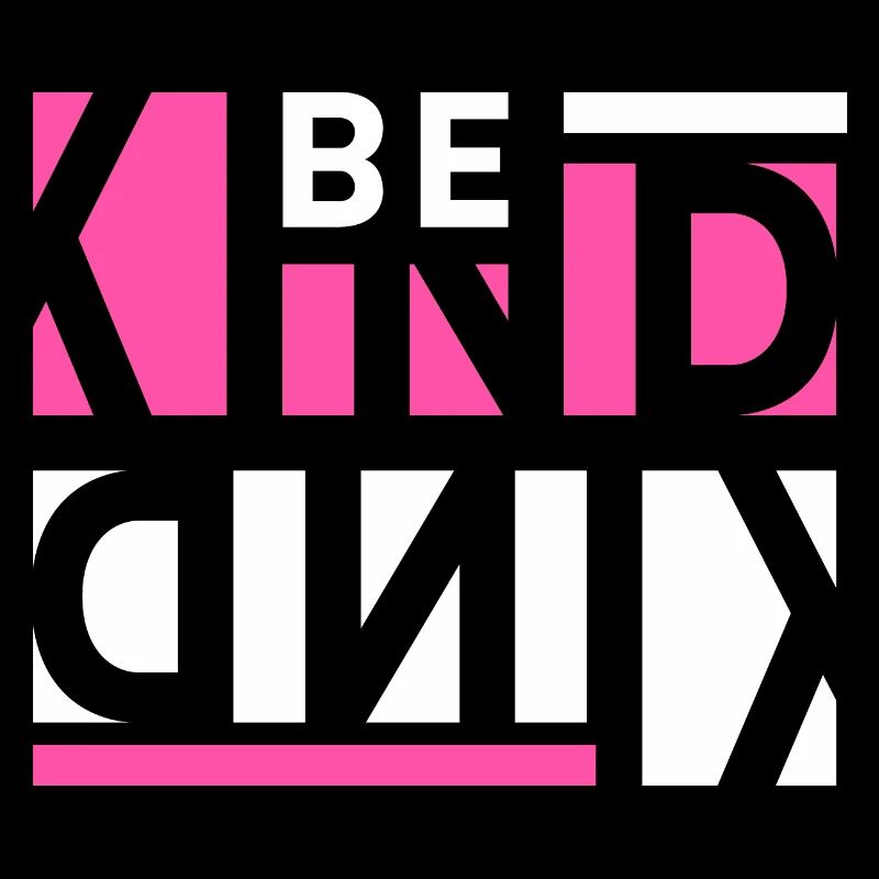 Be Kind