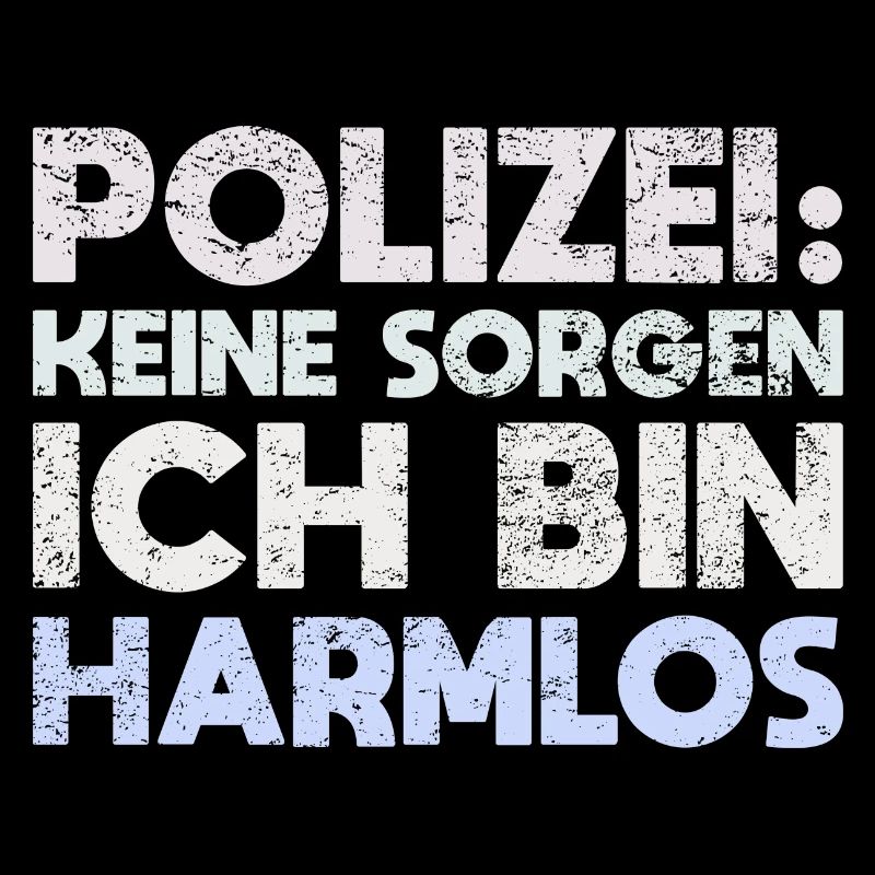 Polizei: Keine Sorgen, Ich Bin Harmlos
