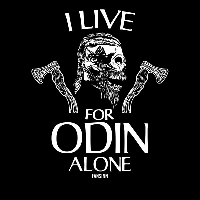 Je vis pour odin seul