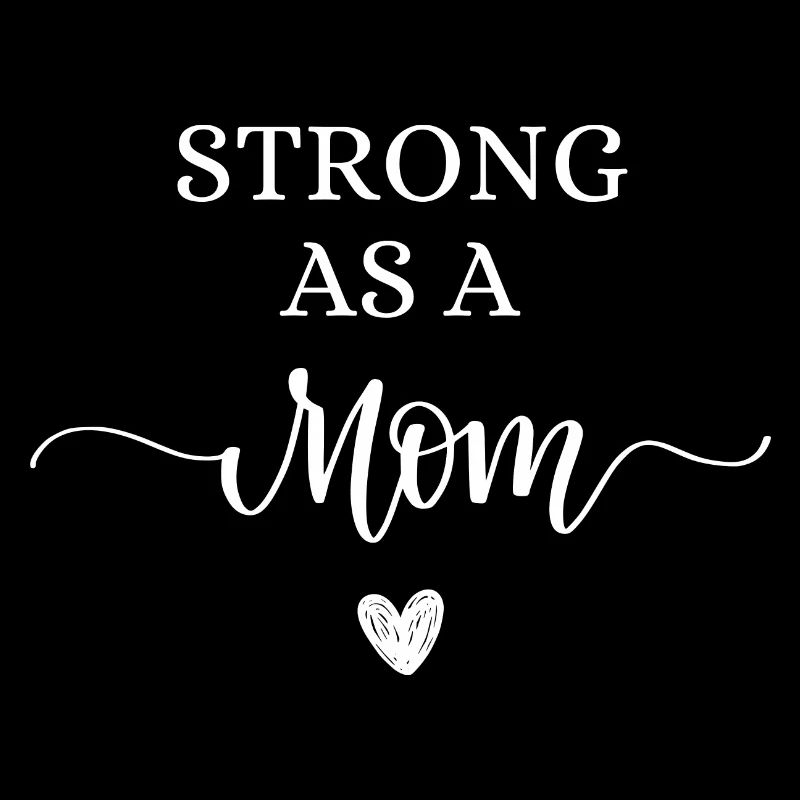 Strong as a mom