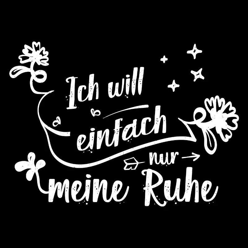 Ich will einfach nur meine Ruhe