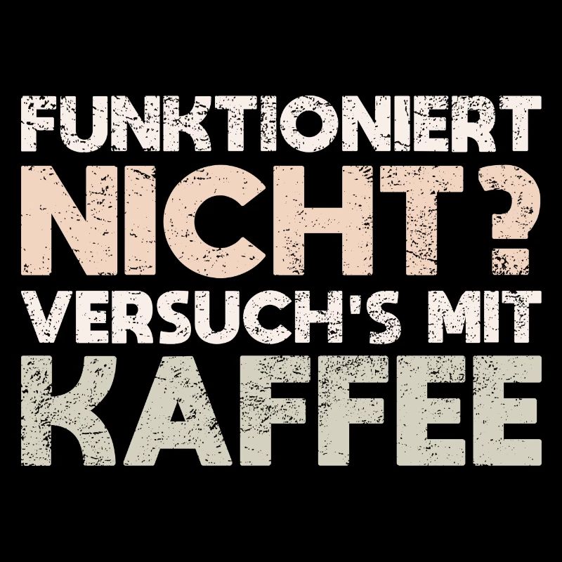 Funktioniert Nicht? Versuch's Mit Kaffee