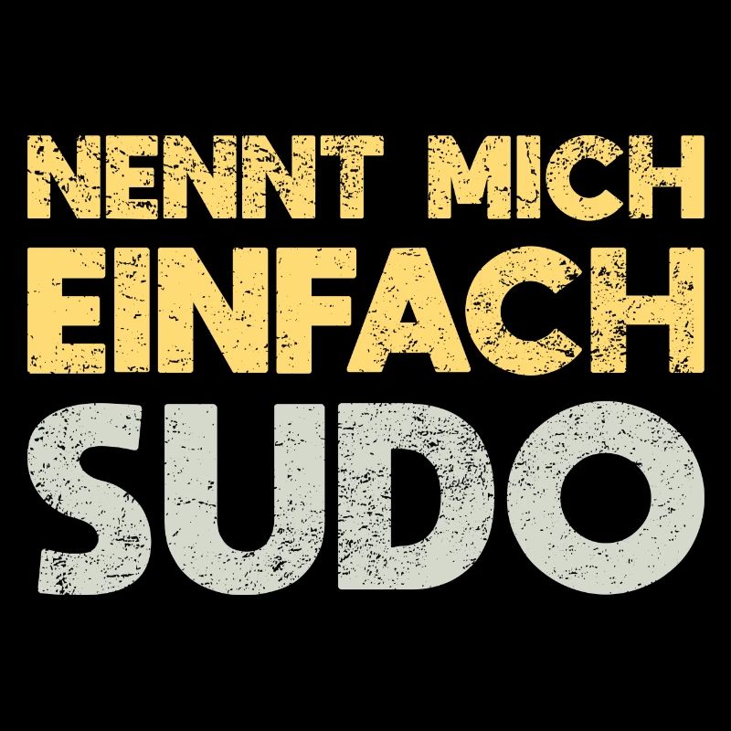 Nennt Mich Einfach Sudo