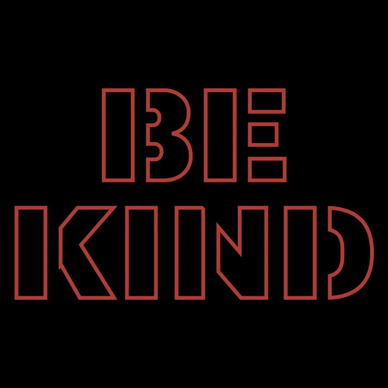 Be kind