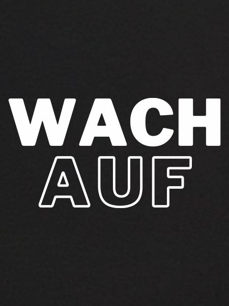 Wach auf
