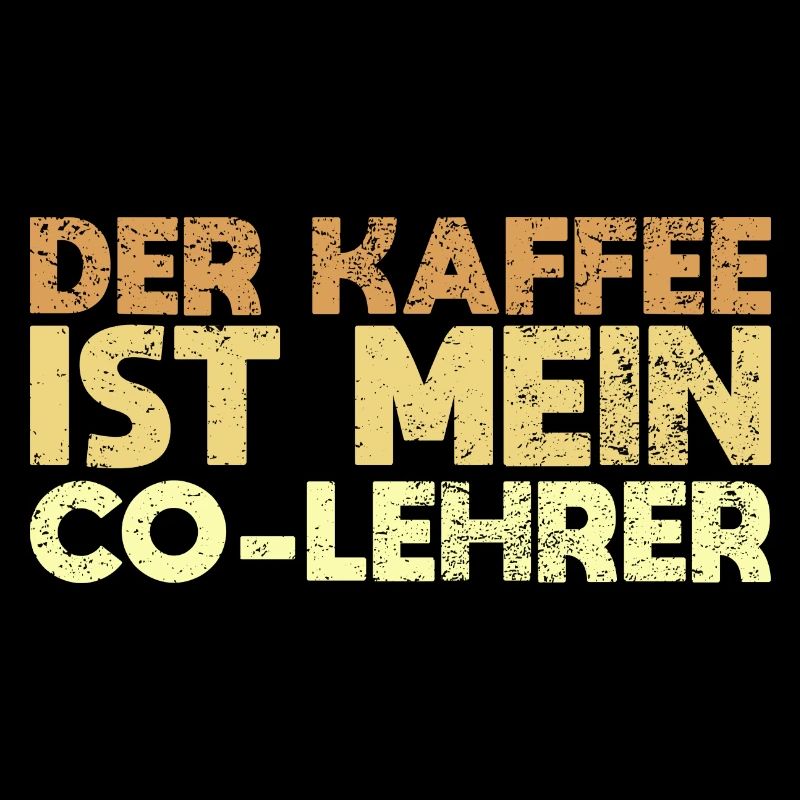 Der Kaffee Ist Mein Co-Lehrer