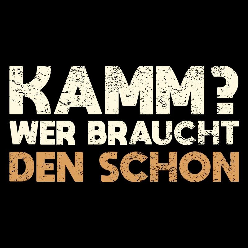 Kamm? Wer Braucht Den Schon