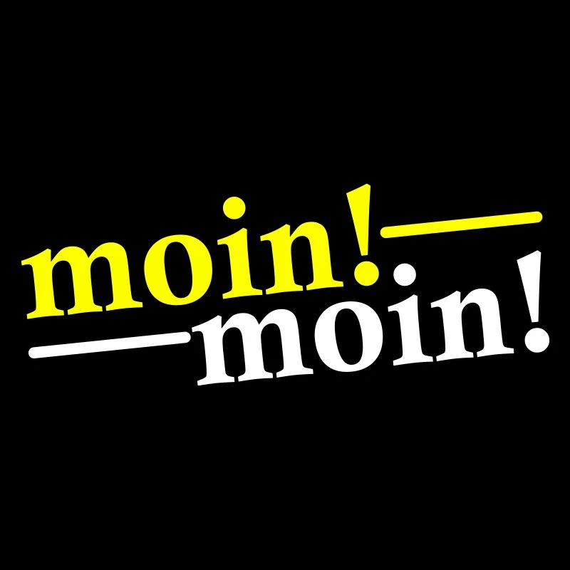 Moin Moin Salutations