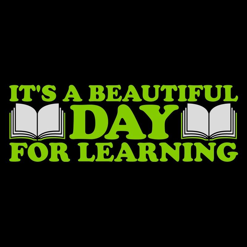 beautiful day for learning
