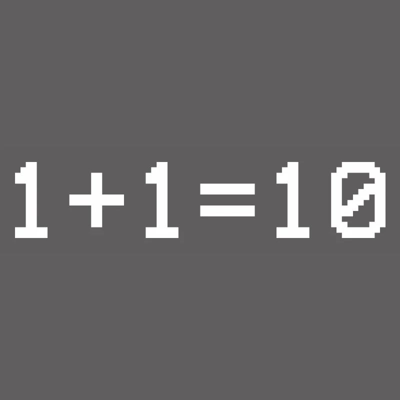 1+1=10 Funny Computer Science Computer Scientist Binary