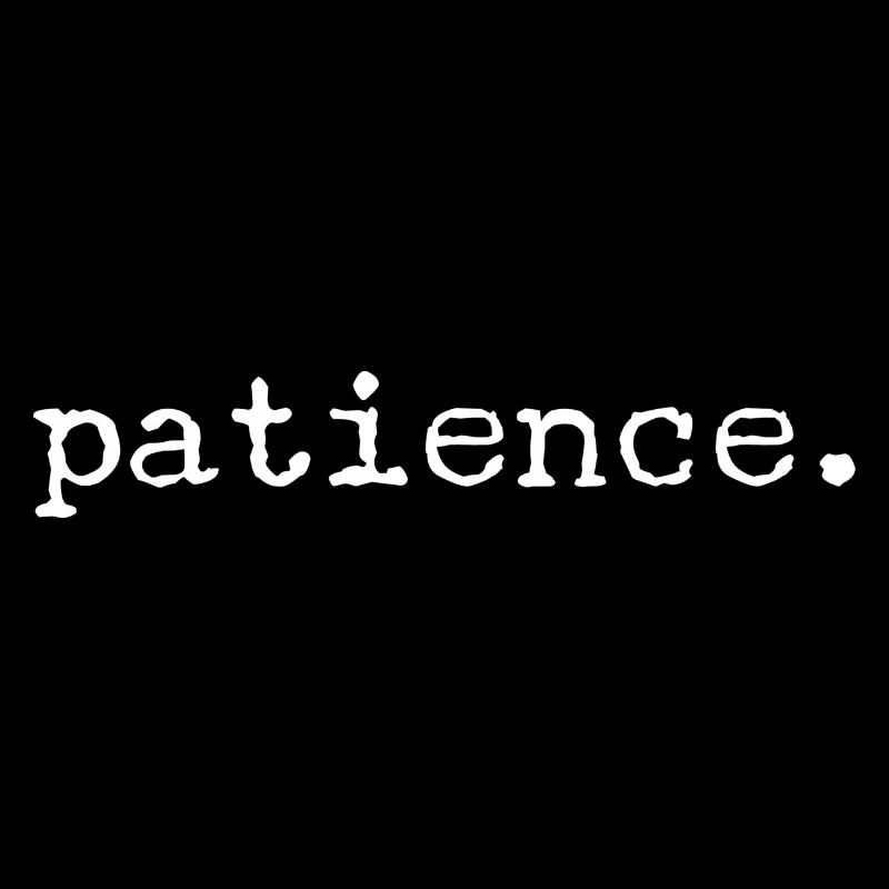 Patience