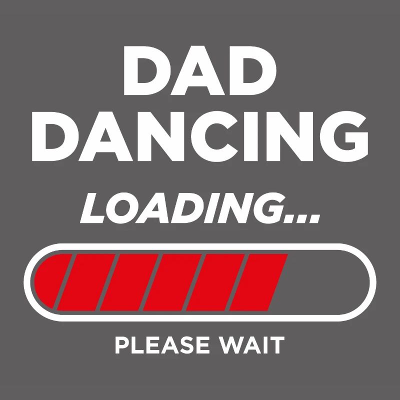 Dad Dancing Loading