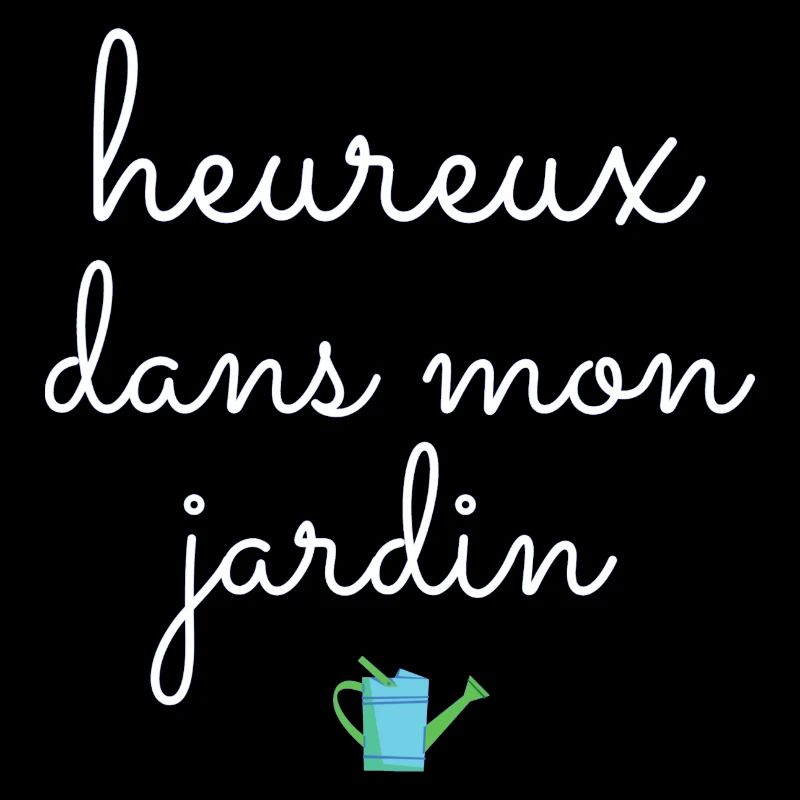 heureux dans mon jardin