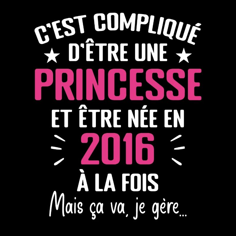 Princesse Née en 2016 - Cadeau D'anniversaire 2016