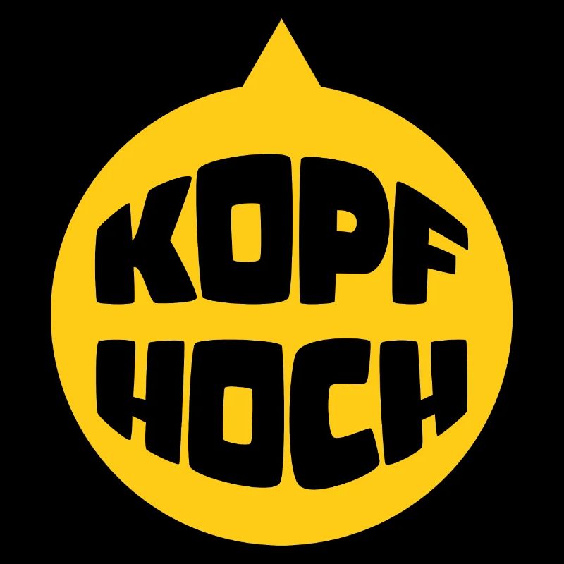 Kopf Hoch (Dreckiger-Hals-Edition)