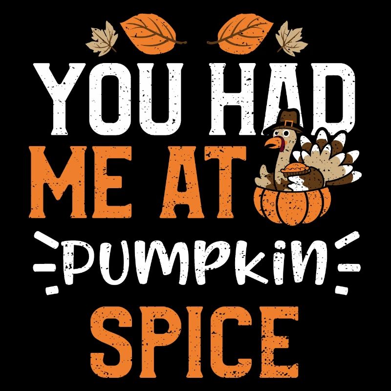 Tu m’as eu à Pumpkin Spice