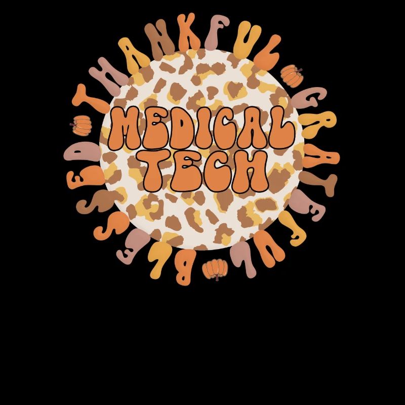 Medical Tech Thanksgiving Med Lab Technologist