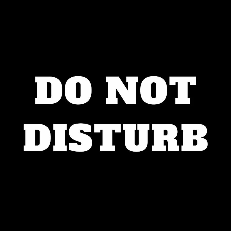 Do Not Disturb FUN WEAR
